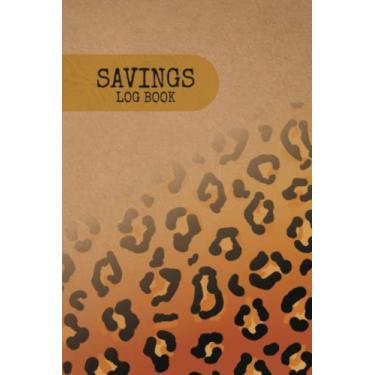 Imagem de Classic Leopard, Savings Log Book: Money Savings Tracking Notebook, Savings Account Ledger, Savings Register Book for Teens, Women