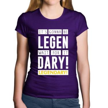 Imagem de Baby Look Algodão It's gonna be Legendary - Foca na Moda, Roxo, GGG