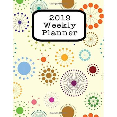 Imagem de 2019 Weekly Planner: 8.5"x11" Planning Calendar Retro Design Calendar + Organizer January 2019 through December 2019