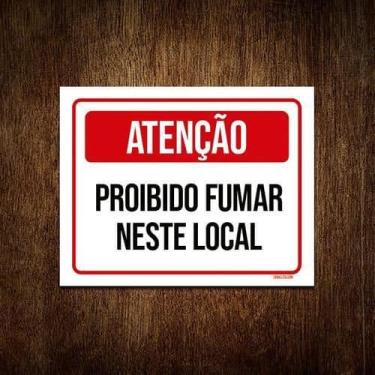Imagem de Placa Sinalização - Atenção Proibido Fumar Neste Local 18X23 - Sinaliz