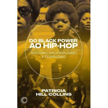 Imagem de Do Black Power Ao Hip-Hop - Racismo, Nacionalismo e Feminismo - PERSPE