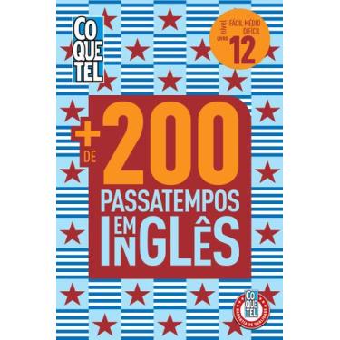 Imagem de Livro - Livro Coquetel Mais de 200 Passatempos em Inglês Ed 12