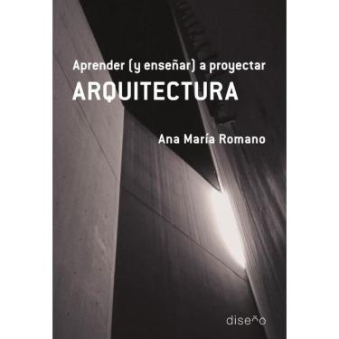 Imagem de Aprender (y enseñar) a proyectar Arquitectura - Espanhol