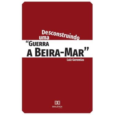 Imagem de Desconstruindo uma "guerra a Beira-Mar" - Português