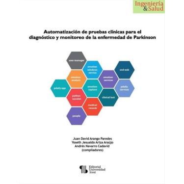 Imagem de Automatización de pruebas clínicas para el diagnóstico y monitoreo de la enfermedad de Parkinson - E