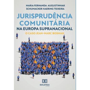Imagem de Jurisprudência Comunitária na Europa Supranacional-Português