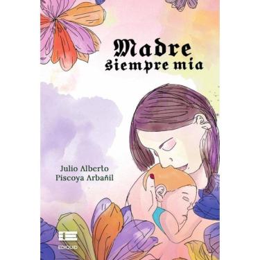 Imagem de Madre siempre mía - Espanhol