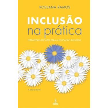 Imagem de Inclusão na Prática - Estratégias Eficazes Para a Educação Inclusiva -