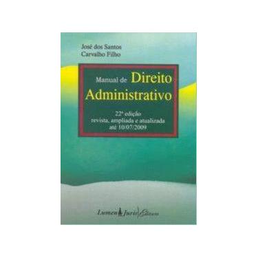 Imagem de Manual de Direito Administrativo 22a Ed.2009 - LUMEN JURIS