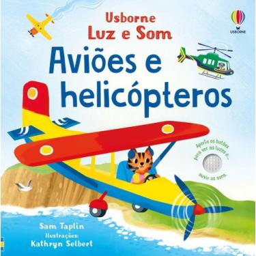 Imagem de Livro - Aviões e helicópteros: Luz e som