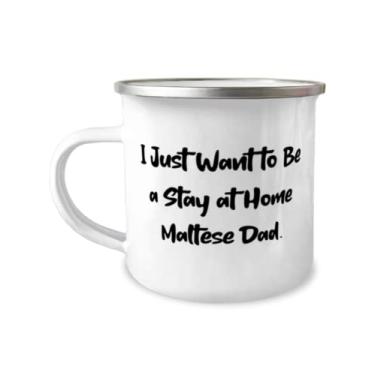 Imagem de I Just Want to Be a Stay at Home Maltese Dad. Caneca de acampamento de 355 ml, presente de cachorro maltês de amigos, reutilizável para amantes de cães