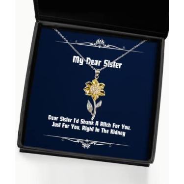 Imagem de Colar com pingente de girassol, querida irmã eu haste a Bitch for You. Justo, presente para irmã pequena, presentes épicos da irmã