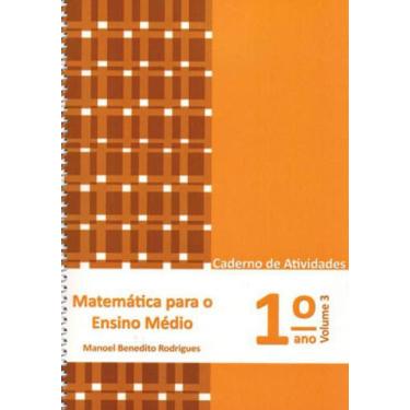 Imagem de Matemática Para O Ensino Médio - 1º Ano - Caderno De Atividades - Vol.