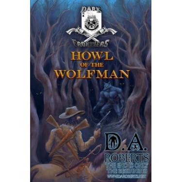 Imagem de Dark Frontiers: Howl of the Wolfman