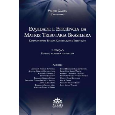 Imagem de Equidade E Eficiência Na Matriz Tributária Brasileira - Arraes Editore
