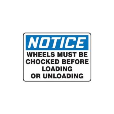Imagem de Accuform Placa de segurança "Notice Wheels Must Be Chocked Before Load Or Unloading", Aluma-Lite™, 18 x 25 cm (MVHR830XL)