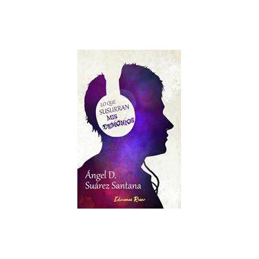 Imagem de Lo que susurran mis demonios - Ediciones Ruser