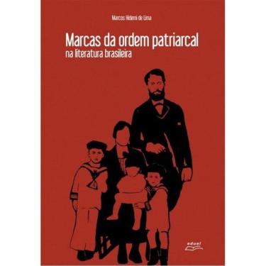 Imagem de Marcas Da Ordem Patriarcal Na Literatura Brasileira
