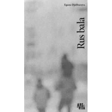 Imagem de Rus Bala - ARS ET VITA, 3
