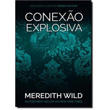 Imagem de Conexão Explosiva - Vol.2 - Série Hacker - HARPERCOLLINS BRASIL
