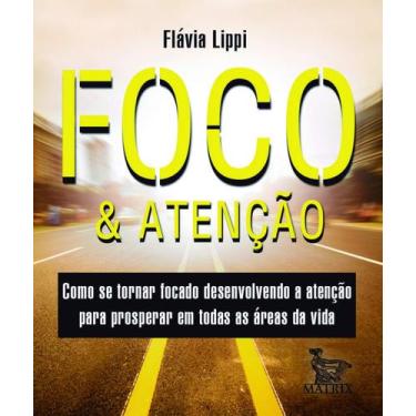 Imagem de Livro - Foco & atenção