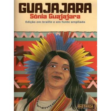Imagem de Guajajara - sonia guajajara - edição em braille e em fonte ampliada - 