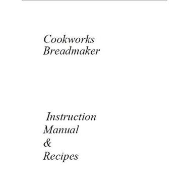 Imagem de Cookworks Manual de instruções para máquina de pão (modelo: 422-9399) Reimpressão [pente de plástico]