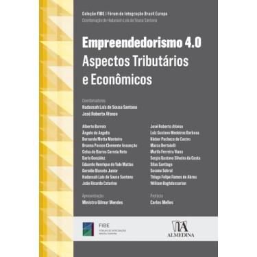 Imagem de Empreendedorismo 4.0: Aspectos Tributários E Econômicos - Almedina Bra