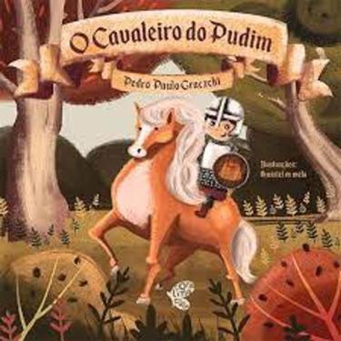Imagem de Livro Literatura Infantil - O Cavaleiro Do Pudim