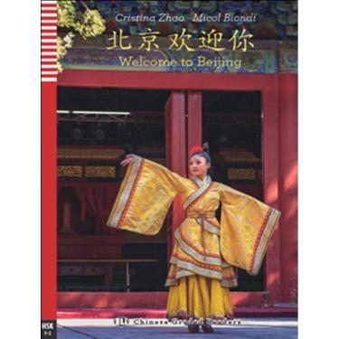 Imagem de Welcome To Beijing - Teen Eli Readers Chinese Hsk 1-2 - Downloadable Multimedia