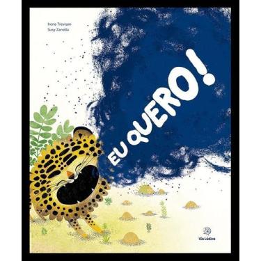 Imagem de Eu Quero! - VIA LUDICA EDITORA, Sortido