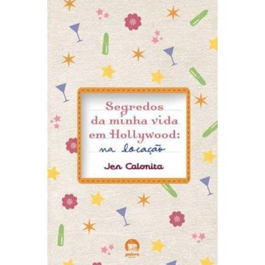 Imagem de Livro - Segredos da minha vida em Hollywood: Na locação (Vol. 2)