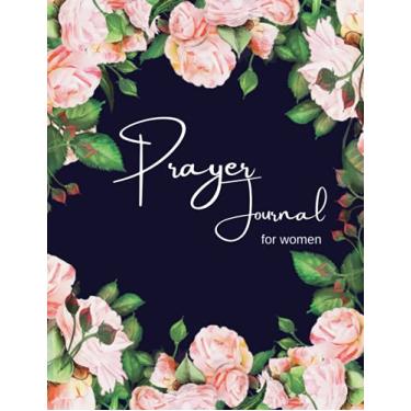 Imagem de Prayer Journal for Women: - 90 Days Devotional Prayer and Faith Study Notebook