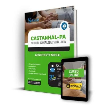 Imagem de Apostila Prefeitura de Castanhal - PA 2024 - Assistente Social