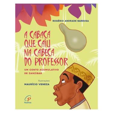 Imagem de A Cabaça Que Caiu Na Cabeça Do Professor