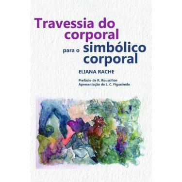 Imagem de Livro - Travessia do corporal para o simbólico corporal