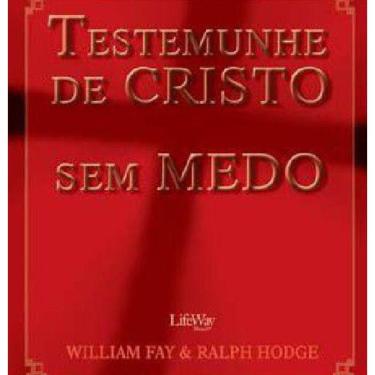 Imagem de Livro Testemunhe De Cristo Sem Medo