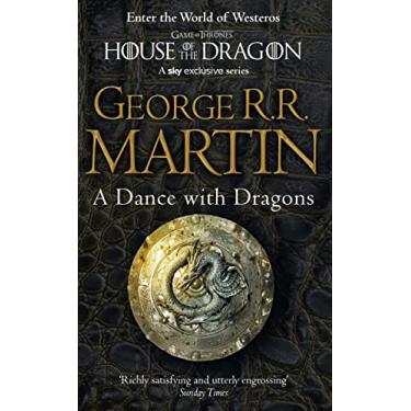 Imagem de A Dance With Dragons: The bestselling classic epic fantasy series behind the award-winning HBO and Sky TV show and phenomenon GAME OF THRONES: Book 5