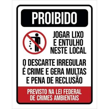 Imagem de Placa De Sinalização - Proibido Jogar Lixo Lei Federal 27X35 - Sinaliz