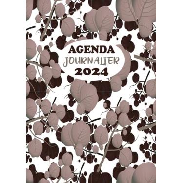 Imagem de Agenda Journalier 2024: Restez Organisé du 1er janvier 2024 au 31 décembre 2024 | Pages de Contacts, Emplois du Temps, Journal de Mots de Passe, Jours Fériés, Anniversaires et Bien Plus Encore !