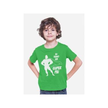 Imagem de Camiseta Dia dos Pais Papai Eu tenho um Super Pai Verde Bandeira - Del
