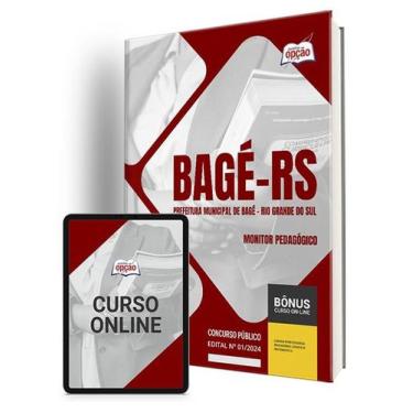 Imagem de Apostila Prefeitura de Bagé - RS 2024 - Monitor Pedagógico