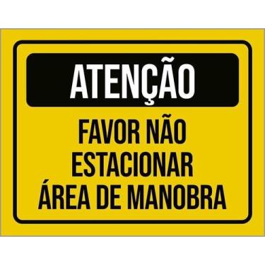 Imagem de Placa Acm Atenção Favor Estacionar Área De Manobra 18X23 - Sinalizo