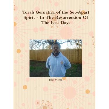 Imagem de Torah Gematria of the Set-Apart Spirit - In The Resurrection Of The Last Days