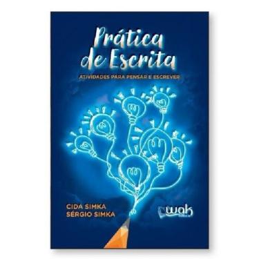Imagem de Pratica de escrita - atividades para pensar e escrever - WAK ED, 3