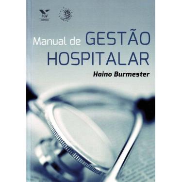 Imagem de Livro - Manual de Gestão Hospitalar - Haino Burmester