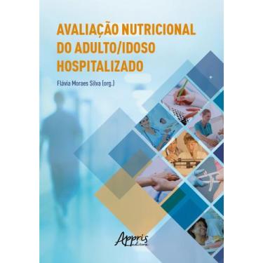 Imagem de Livro - Avaliação Nutricional Do Adulto/Idoso Hospitalizado