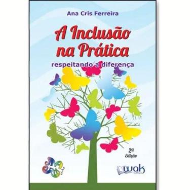 Imagem de Livro Inclusão Na Prática - Respeitando A Diferença