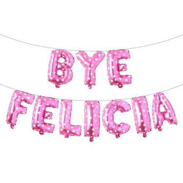 Imagem de Bye Felicia Decorações para Despedida, Colega Deixando, Moving Away, Goodbye Party - We Will Miss You Bon Voyage Going Away Balões Banner (BYE FELICIA Pink Heart)