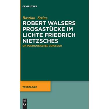 Imagem de Robert Walsers Prosastücke im Lichte Friedrich Nietzsches: Ein poetologischer Vergleich: 5